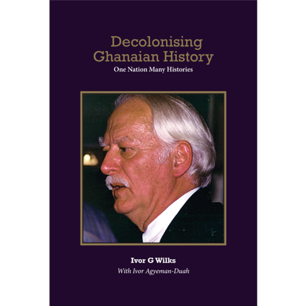 Decolonizing Ghanaian History
